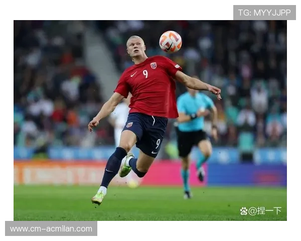 罗马评估哈兰德式冲击：足球界的未来之星